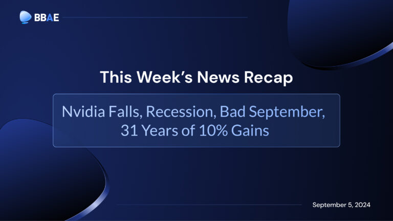 Image representing blog post Weekly Roundup: Nvidia Falls, Recession, Bad September, 31 Years of 10% Gains