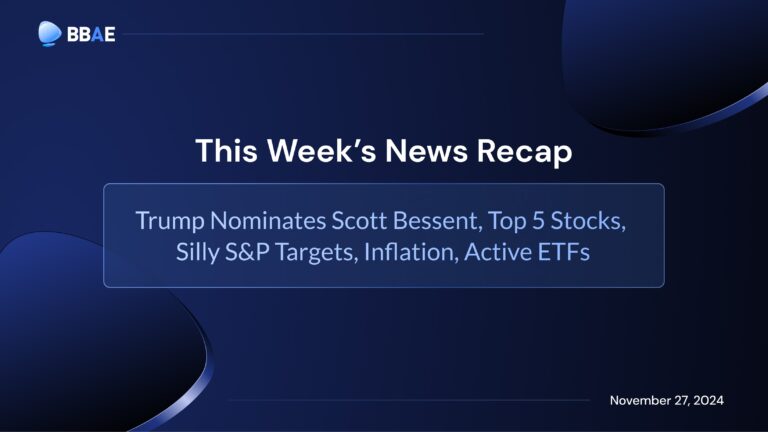 Image representing blog post Resumen de noticias: Trump nomina a Scott Bessent, las 5 principales acciones, objetivos absurdos del S&P, inflación, ETF activos