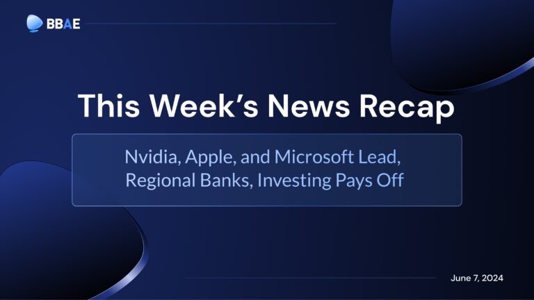 Image representing blog post Weekly Roundup: Nvidia, Apple, and Microsoft Lead, Regional Banks, Investing Pays Off