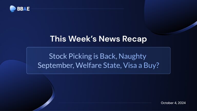 Image representing blog post Weekly Roundup: Stock Picking is Back, Naughty September, Welfare State, Visa a Buy?